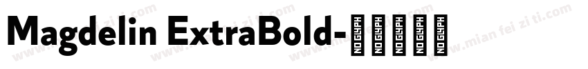 Magdelin ExtraBold字体转换